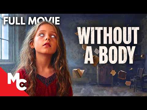 This Young Girl Can Talk To Ghosts | Without a Body | Full Horror Thriller Movie