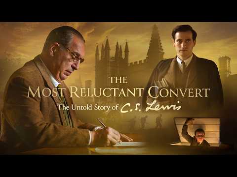 The Most Reluctant Convert: The Untold Story of C.S. Lewis | Amazon Best Selling Movie!