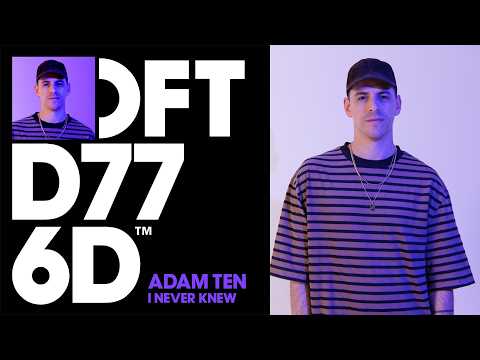 Adam Ten – I Never Knew (Extended Mix)