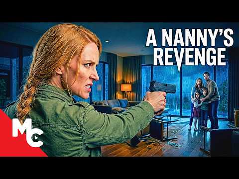 Psycho Nanny Wants Revenge On A Family That Hired Her | A Nanny’s Revenge | Lifetime Thriller Movie