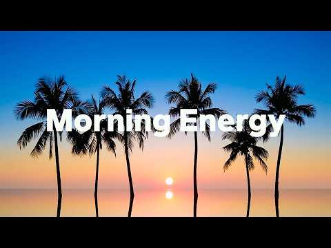 Morning Energy 🌞 Relaxing Chill House & Deep House Music