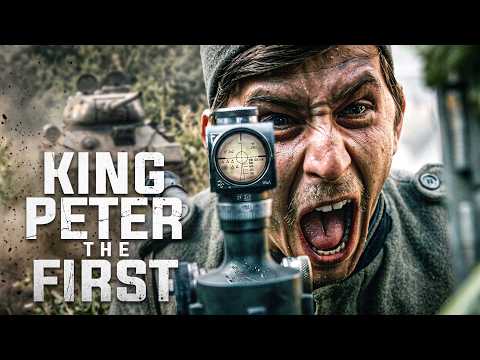 Sacrifice the past for a hopeful future! | King Peter the First | Full War Movie