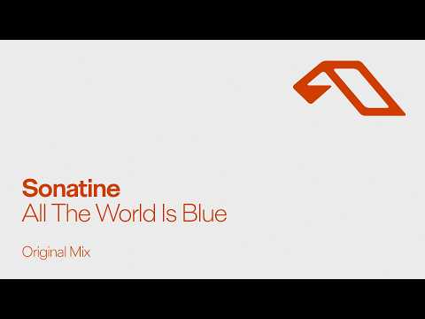 Sonatine – All The World Is Blue