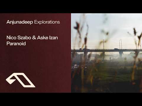 Nico Szabo & Aske Izan – Paranoid