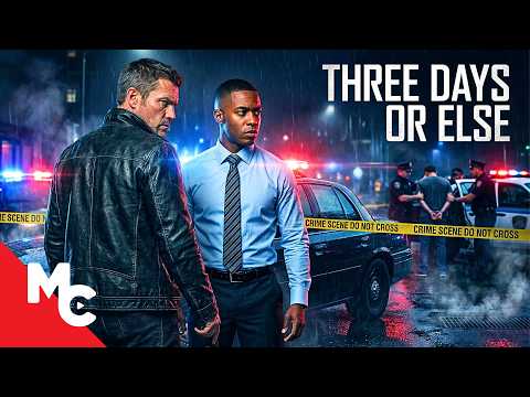A Rogue Cop Has 3 Days To Solve This Murder Case | Three Days or Else | Full Crime Drama Movie