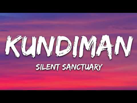 Silent Sanctuary – Kundiman (Lyrics)