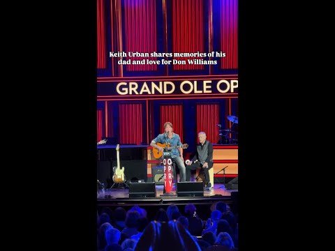 Keith Urban’s Memory of Don Williams Thanks to his Dad