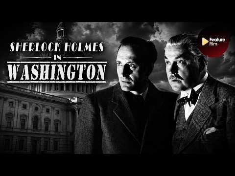 Sherlock Holmes in Washington (1943) | Basil Rathbone | Classic Spy Mystery [HD]