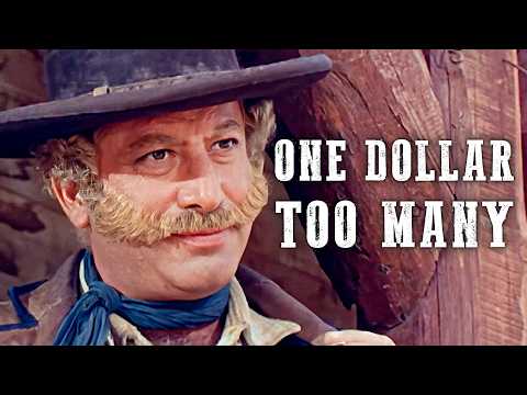 One Dollar Too Many | 4K | Antonio Sabato | Outlaws | Western | Comedy