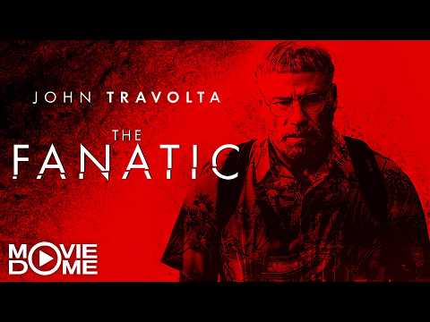 THE FANATIC – (mystery thriller movie starring JOHN TRAVOLTA) – FULL MOVIE
