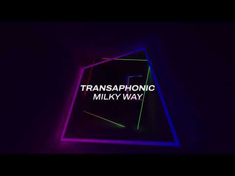 Transaphonic – Milky Way
