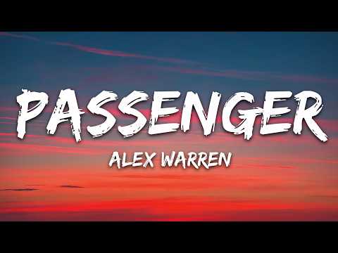 Alex Warren – PASSENGER (Lyrics)
