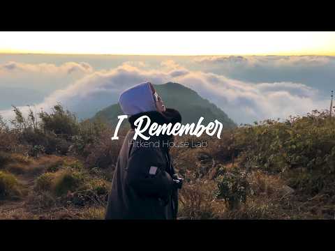 I Remember – Hitkend House Lab