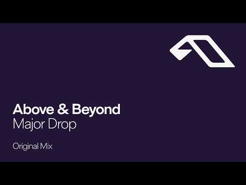 Above & Beyond – Major Drop