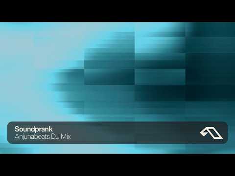 Soundprank Anjunabeats DJ Mix