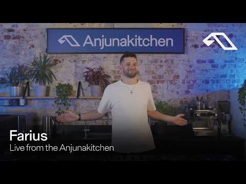 Farius | Live from the Anjunakitchen