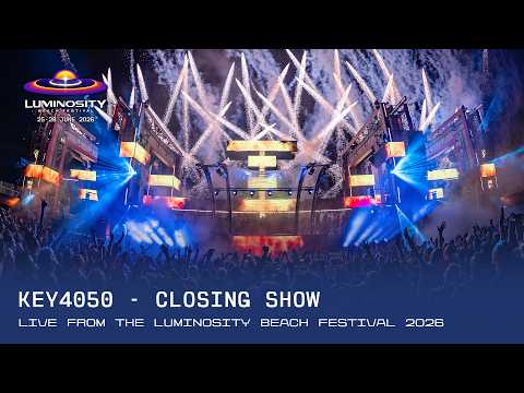 Closing Show w/ KEY4050 – Luminosity Beach Festival 2026