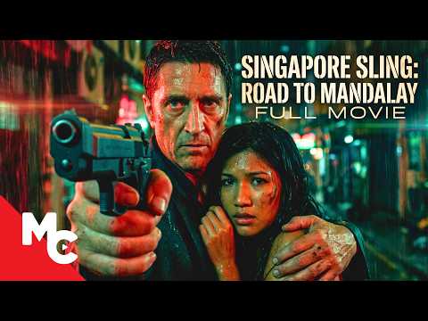 His Friend Was Assassinated By A Drug Cartel | Singapore Sling: Road to Mandalay | 1995 Action Movie