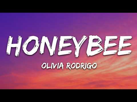 Olivia Rodrigo – honeybee (Lyrics)