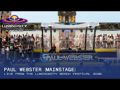 Paul Webster (Mainstage Set) live at Luminosity Beach Festival 2026 #LBF26