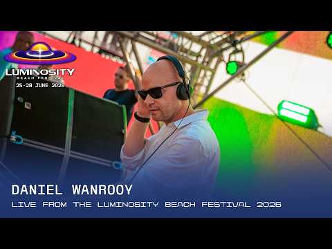 Daniel Wanrooy live at Luminosity Beach Festival 2026 #LBF26