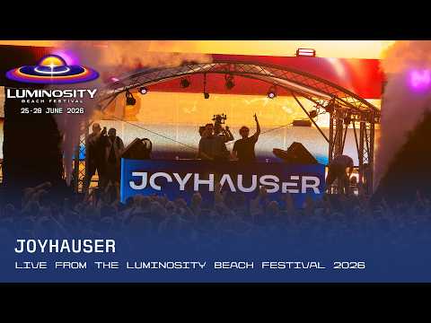 Joyhauser live at Luminosity Beach Festival 2026 #LBF26