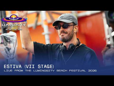 Estiva (VII Stage) live at Luminosity Beach Festival 2026 #LBF26