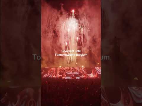 1 day left until Tomorrowland Belgium.