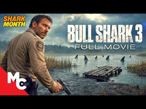 He Must Kill These Man-Eating Sharks Or Die Trying | Bull Shark 3 | Full Horror Shark Movie