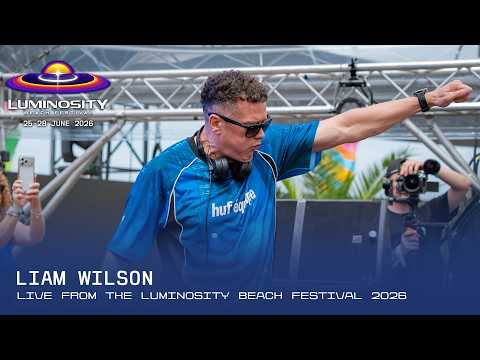 Liam Wilson live at Luminosity Beach Festival 2026 #LBF26