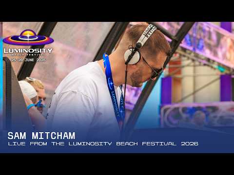Sam Mitcham live at Luminosity Beach Festival 2026 #LBF26