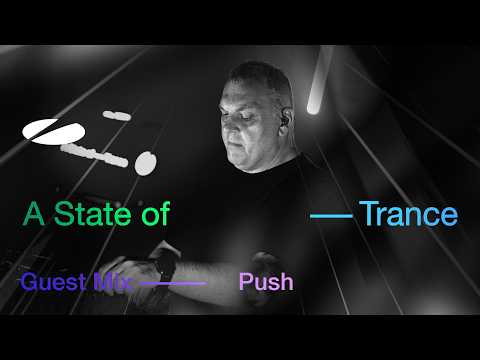 PUSH – A State Of Trance Episode 1286 Guest Mix