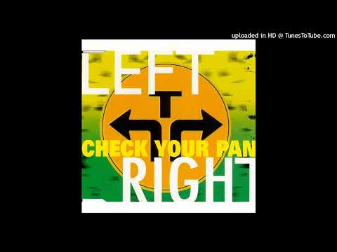 Check Your Pan – Left Right (Short Mix)