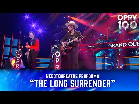 NEEDTOBREATHE Performs “The Long Surrender” | Live at the Grand Ole Opry