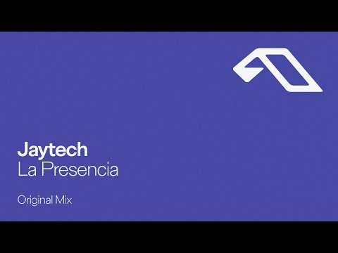 Jaytech – La Presencia