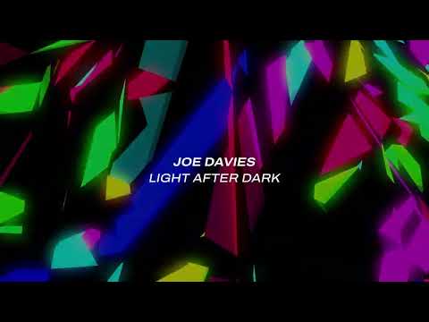 Joe Davies- Light After Dark