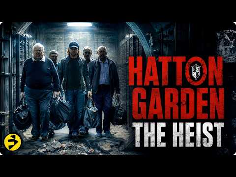 One Vault. Millions Inside. One Audacious Plan | Hatten Garden: The Heist | Full Crime Movie