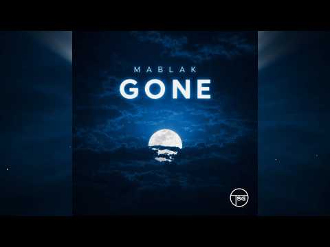 Mablak – Gone (Official Audio)