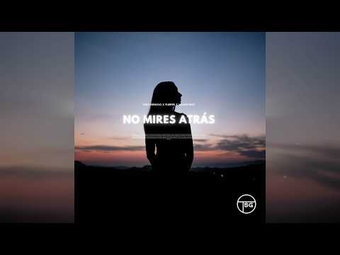 CrisS Giovaxlo, Florfer, Valiant prjct – No Mires Atrás (Official Audio)