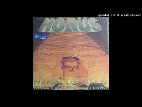 Horus – Hymn Of Aten (Ra Version)
