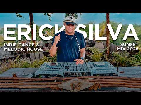 Indie dance & Melodic House Sunset Mix 2026 | Erick Silva | By @EPHIMERATulum