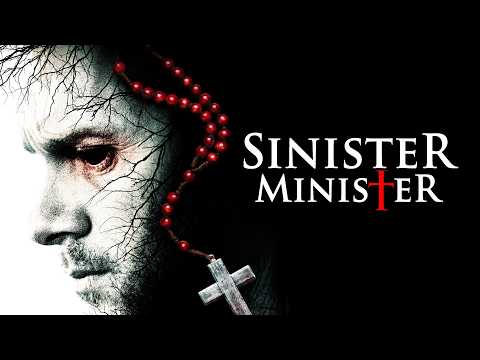 Sinister Minister | Full Movie | Nikki Howard | Ryan Patrick Shanahan | Rachel G. Whittle