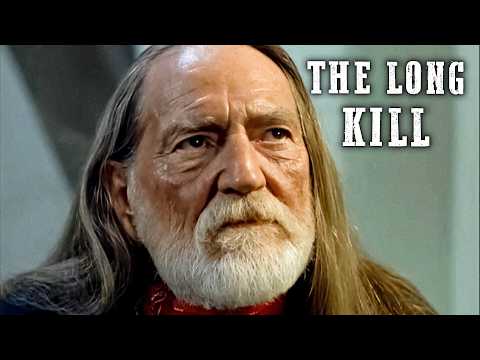 The Long Kill | 4K | Willie Nelson | Western | Kris Kristofferson | English