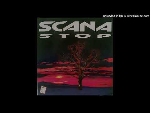 Scana – Stop