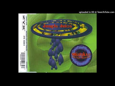 Jungle Juice – Mistakes (Can Last Forever) (Alternative Remix)