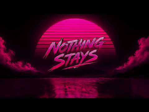 Kalax – Nothing Stays
