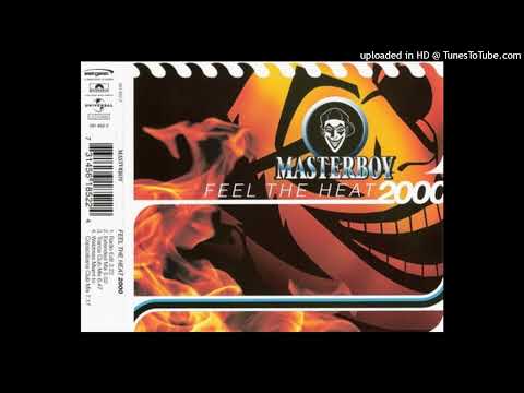 Masterboy – Feel The Heat 2000 (Trance Club Mix)