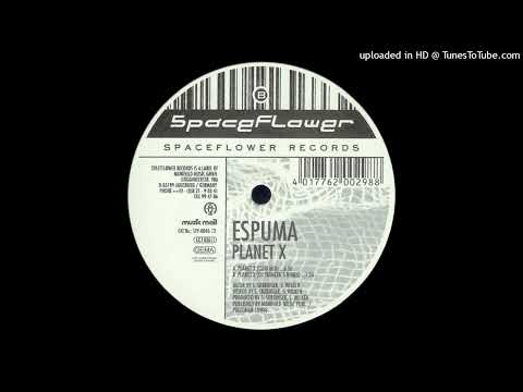Espuma – Planet X