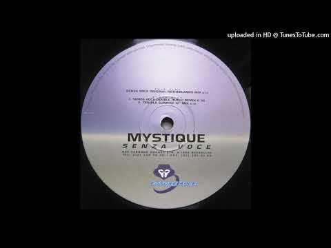Mystique – Senza Voce (Tequila Sunrise 12” Mix)