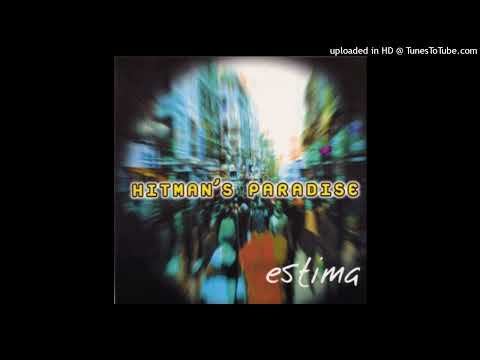 Estima – Hitman’s Paradise (Radio Version)